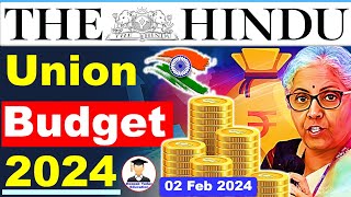 2 February  2024 | The Hindu Newspaper Analysis | 02 February Current Affairs | Union Budget 2024