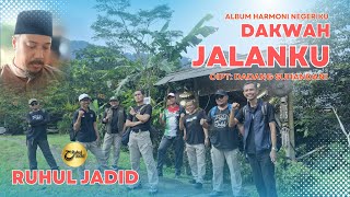 Dakwah Jalan Ku Ruhul Jadid