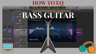 How To EQ A Bass Guitar -Easy Tips and Technique For Any DAW