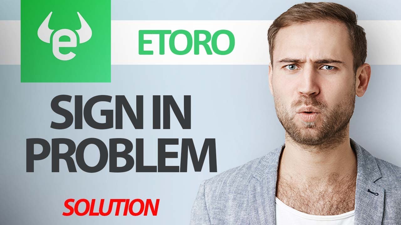 How To Fix eToro App Sign In Problem | Step By Step - YouTube