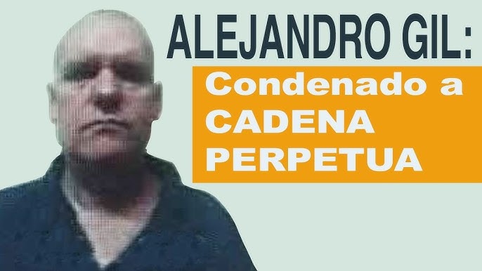 🇨🇺 Alejandro Gil - Condenado a Cadena Perpetua