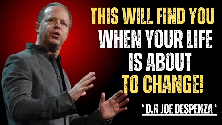 THIS WILL FIND YOU WHEN YOUR LIFE IS ABOUT TO CHAN || The Best Motivational Speech By DR JOE DISPENZ