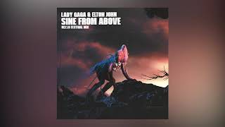 Lady Gaga, Elton John - Sine From Above (M3:LO Festival Extended Mix)