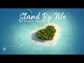[Vietsub + Lyric] Stand By Me - Max Oazo ft Camishe