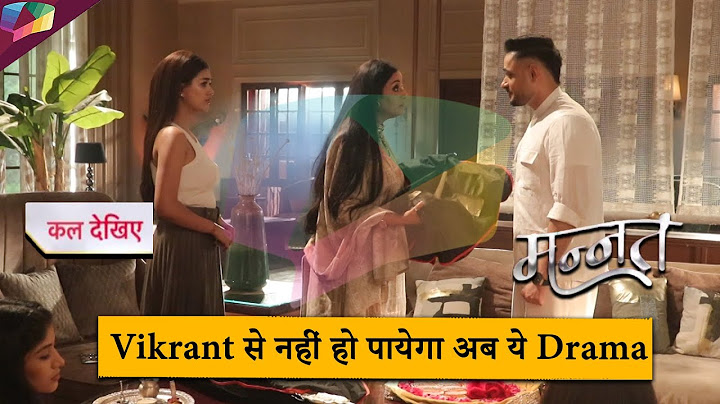Mannat ON LOCATION | Vikrant से नहीं हो पायेगा अब ये ड्रामा | 18th June 2025