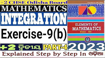 INTEGRATION|EXERCISE-9(b)|Problem NO-1,2|Elements Of Mathematics-II|CHSE +2 BOARD EXAM 2023|XII|PT-4