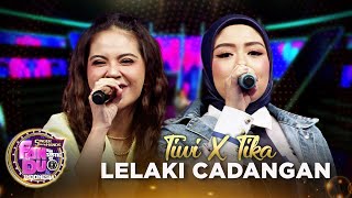 Tiwi Dan Tika - Lelaki Cadangan | FANTASTIC DUO