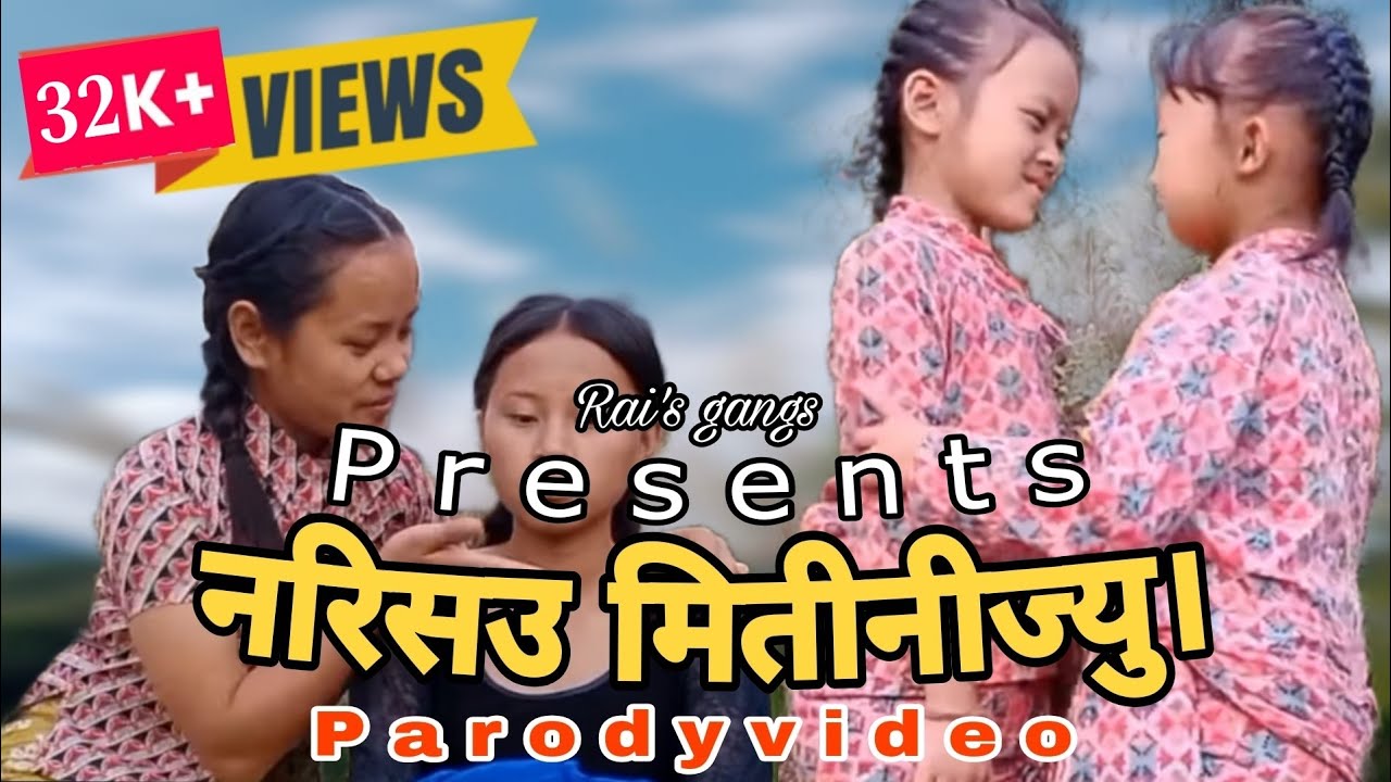 Nepali Song Narisau Mitini Jiu Parody VideoRais gangsJanuary 2 2022