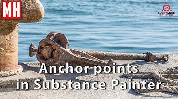 Substance Painter 2018 tutorial: Using Anchor Points ( Intermediate level )
