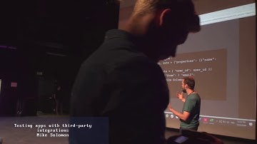 Testing apps with third-party integrations - Mike Solomon [PyCon Estonia 2019]