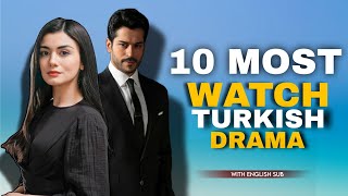 High rated top 10 turkish drama with english subtitles you must watch in 2024