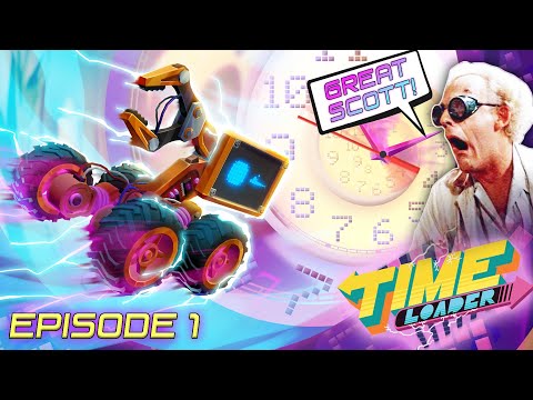 Travelling BACK TO THE '90s as a TIMELINE-TAMPERING Robot! (Time Loader Ep. 1)