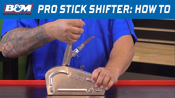 How to Shift a B&M Pro Stick Shifter