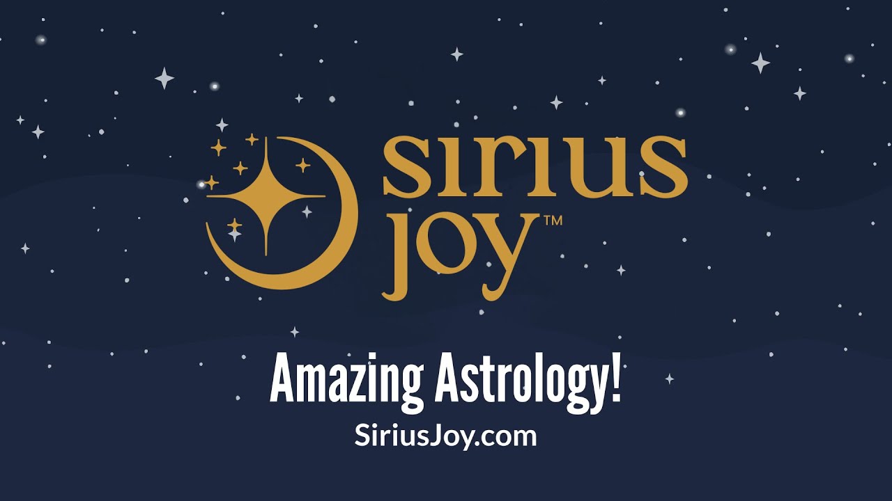 Sirius Joy - highly personalized, up-to-the-minute horoscopes