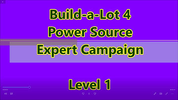 Build-a-Lot 4 - Power Source Expert Campaign Level 1