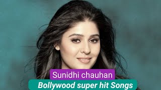 Sunidhi chauhan best mp3 songs।।Latest Top 18 songs of Sunidhi Chauhan।। All time hit hindi songs।।