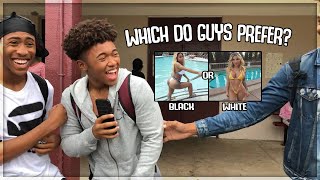 Which Do Guys Prefer? Black Or White Girls | High School Edition