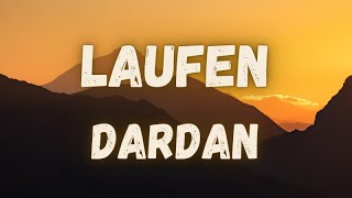 Dardan - Laufen (lyrics)