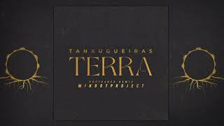 Tanxugueiras - Terra (Minost Project Psytrance Remix)