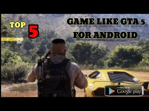 TOP 5 OPEN WORLD GAMES FOR ANDROID LIKE GTA 5