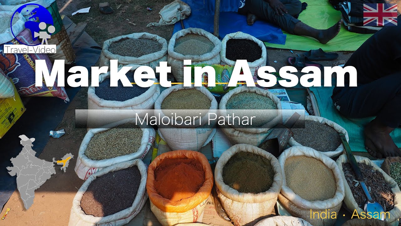 Maloibari Pathar: a market in Assam of traditions and flavors