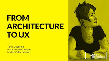 153: From Architecture to UX with Tania Ostanina