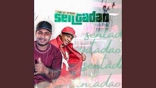 Sentadao - Mc K9, Dj Toddy