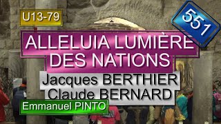 Video thumbnail of "ALLÉLUIA LUMIÈRE DES NATIONS - Jacques BERTHIER - Claude BERNARD - (Instrumental avec paroles)N°551"