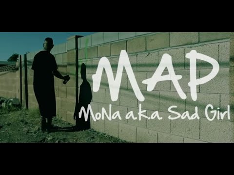 【OFFICIAL】MoNa a.k.a. Sad Girl "MAP" Music Video