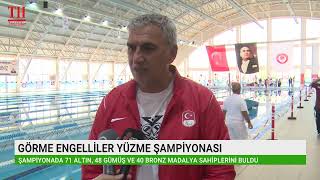 GÖRME ENGELLİLER YÜZME ŞAMPİYONASI