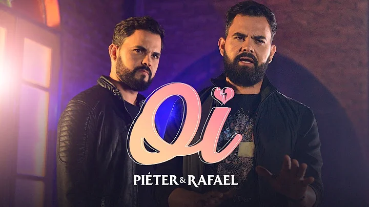 Oi - Piter & Rafael (Clipe Oficial)