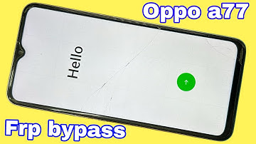 Oppo a77 frp bypass without pc / oppo a77 frp bypass YouTube update / oppo a77 frp unlock