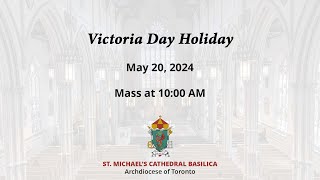 Monday Mass - May 20, 2024