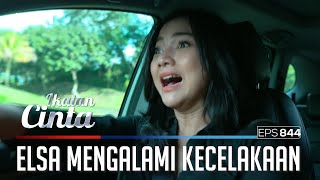Kepikiran Nino!! Elsa Mengalami Kecelakaan | IKATAN CINTA | EPS.844 (1/4)