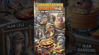 Cara Masak Ikan yang Benar 🐟🔥 Biar Gak Amis &amp; Gak Hancur!