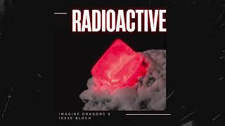 Imagine Dragons - Radioactive (Jesse Bloch Remix)