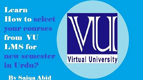 How to select courses from VU LMS With simple method? (URDU)