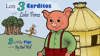 Los Tres Cerditos y El lobo Feroz en Español e Ingles