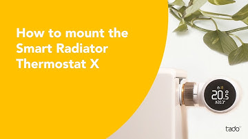 How to mount the tado° Smart Radiator Thermostat X