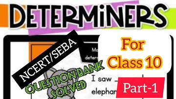 English Grammar//Determiners//SEBA/NCERT/Question Bank solved