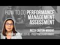 HOW TO DO PERFORMANCE MANAGEMENT ASSESSMENT - RIZZA CAUTON MIAGAO