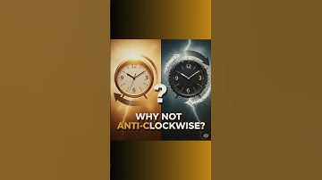 Why Do Clocks Run Clockwise? The Unexpected Origin