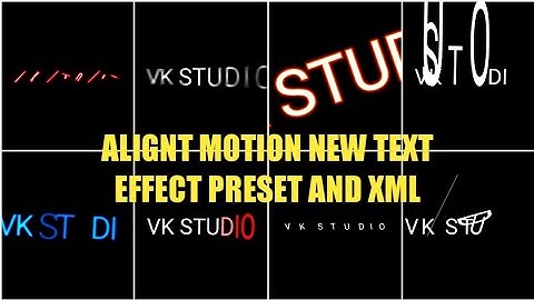 🥵New Alight Motion Text Effects Animation Preset and XML 🔴 VK STUDIO தமிழில்