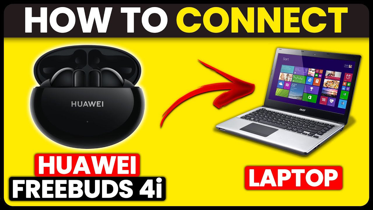 Huawei Freebuds 4i Mit Laptop Verbinden