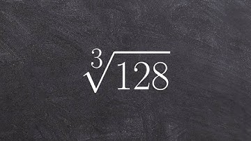 How to Simplify the Cube Root of a Large Number, Cube Root(128)