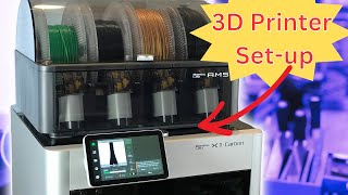 Comprehensive Guide: Bambu Lab X1 Carbon w/AMS 3D Printer Set-up