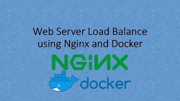 Web Server Load Balance using Nginx and Docker