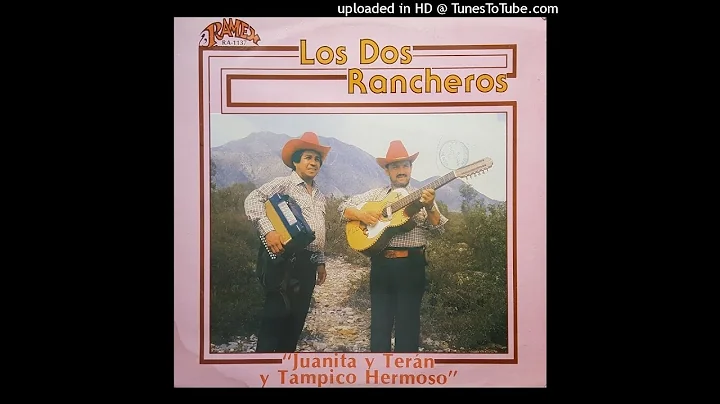 Los Dos Rancheros - Juanita Y Teran (Disco Completo)