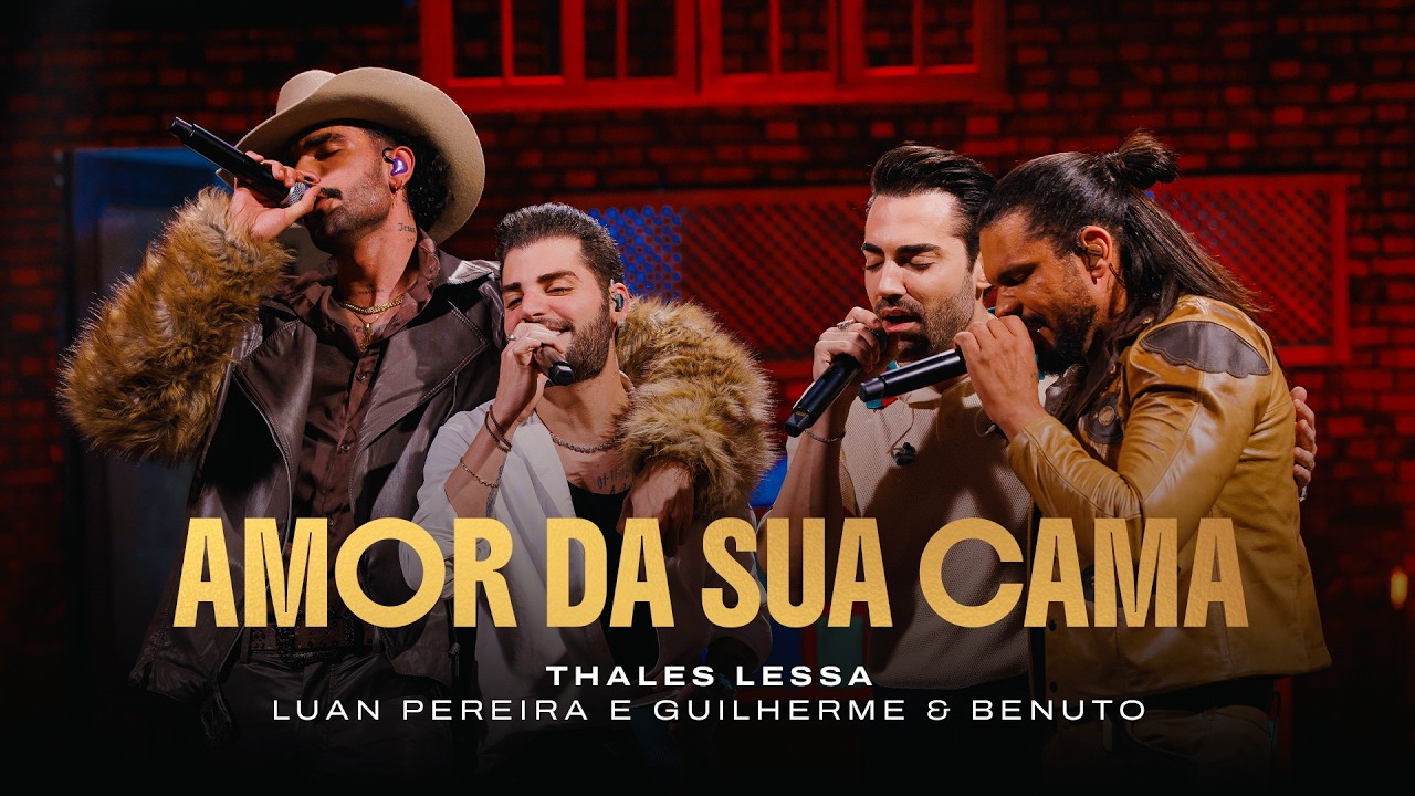 Thales Lessa - Amor da Sua Cama @LuanPereiraLP, @GuilhermeeBenuto