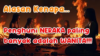 Penyebab Wanita Banyak Masuk NERAKA